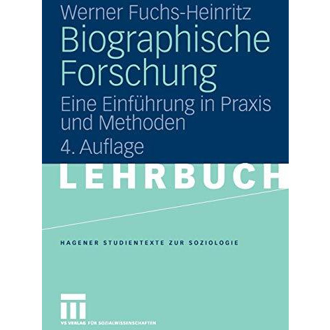 Biographische Forschung: Eine Einf?hrung in Praxis und Methoden [Paperback]