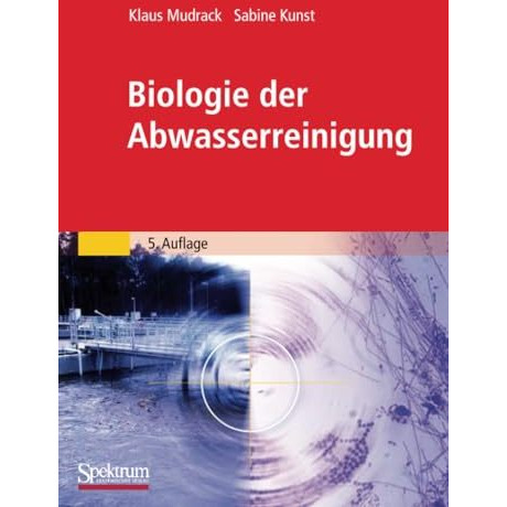 Biologie der Abwasserreinigung [Paperback]