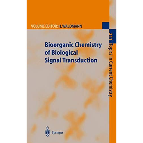 Bioorganic Chemistry of Biological Signal Transduction [Paperback]