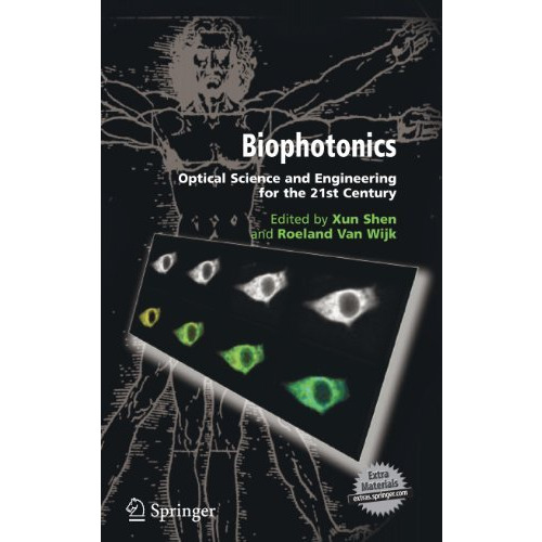 Biophotonics: Optical Science and Engineering for the 21st Century [Hardcover]