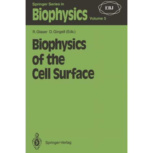 Biophysics of the Cell Surface [Paperback]