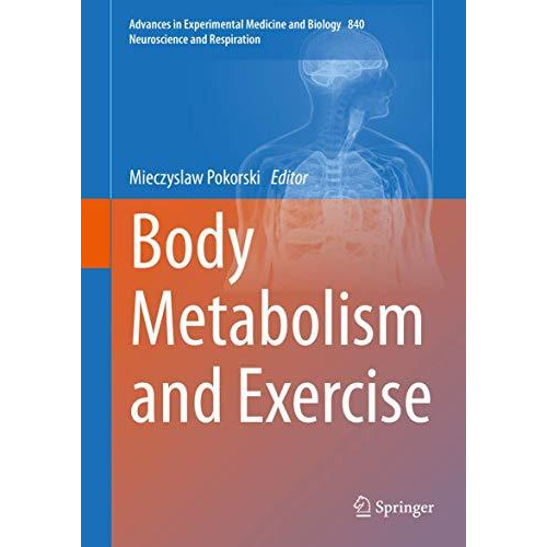 Body Metabolism and Exercise [Hardcover]