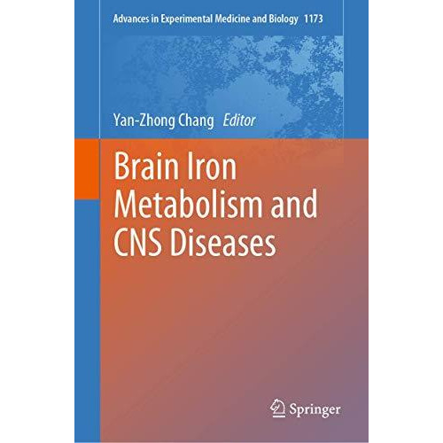 Brain Iron Metabolism and CNS Diseases [Hardcover]