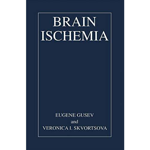 Brain Ischemia [Paperback]