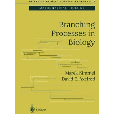 Branching Processes in Biology [Paperback]