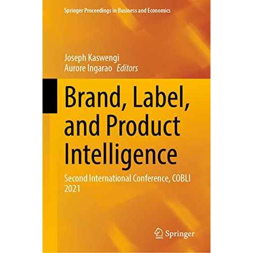 Brand, Label, and Product Intelligence: Second International Conference, COBLI 2 [Hardcover]