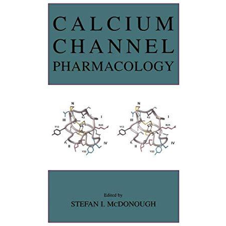 Calcium Channel Pharmacology [Paperback]