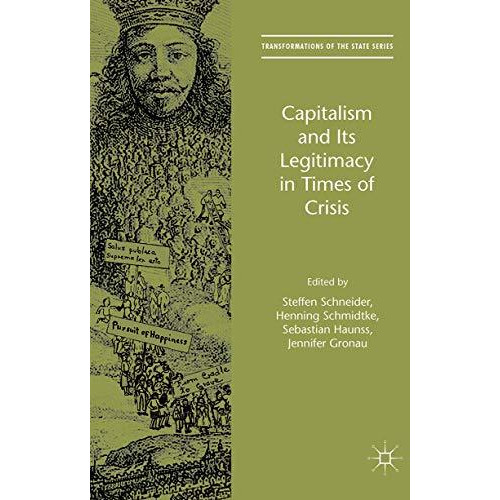 Capitalism and Its Legitimacy in Times of Crisis [Hardcover]