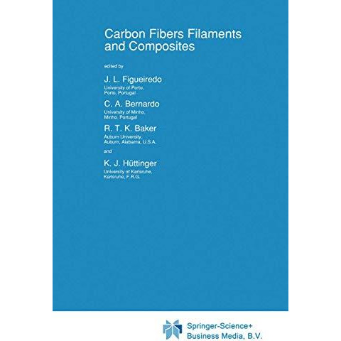 Carbon Fibers Filaments and Composites [Paperback]