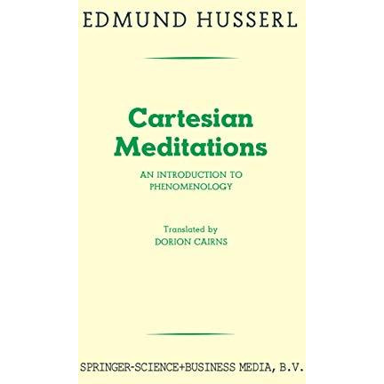 Cartesian Meditations: An Introduction to Phenomenology [Paperback]