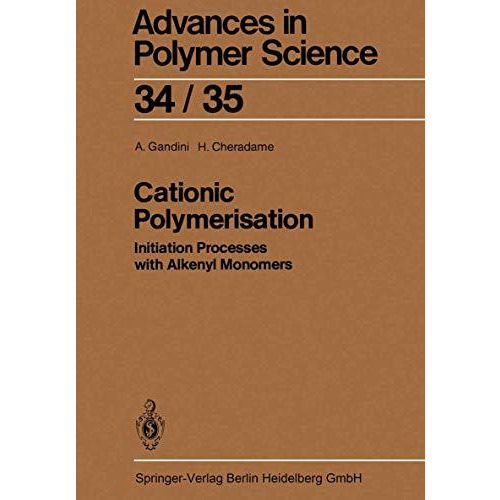 Cationic Polymerisation: Initiation Processes with Alkenyl Monomers [Paperback]