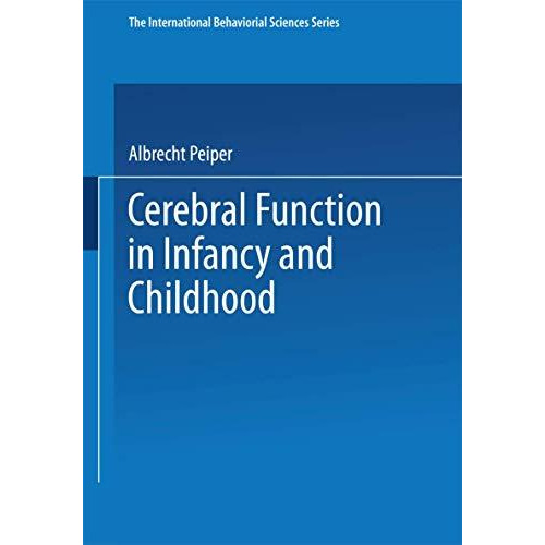 Cerebral Function in Infancy and Childhood [Paperback]