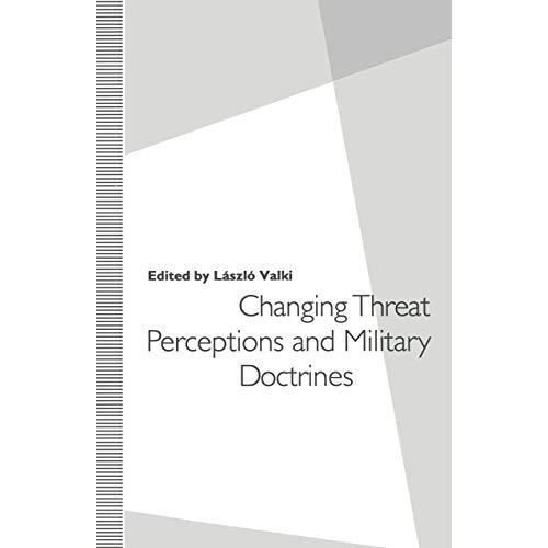 Changing Threat Perceptions and Military Doctrines [Paperback]