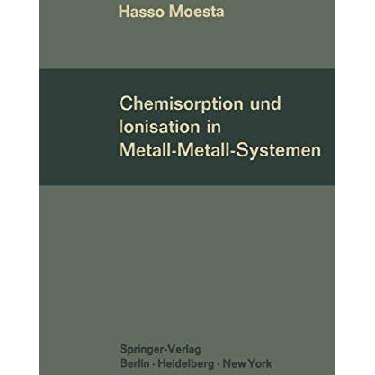 Chemisorption und Ionisation in Metall-Metall-Systemen [Paperback]