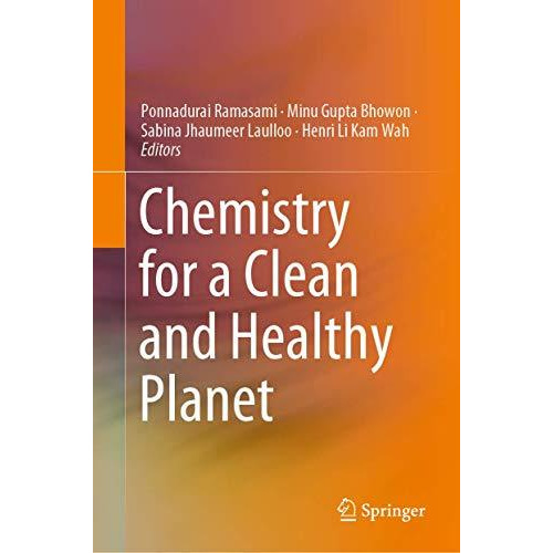 Chemistry for a Clean and Healthy Planet [Hardcover]