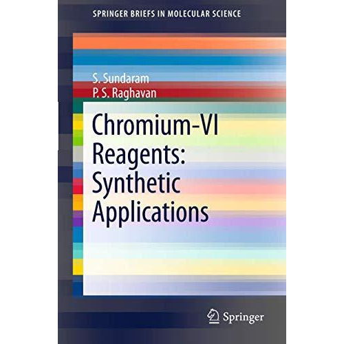 Chromium -VI  Reagents: Synthetic Applications [Paperback]