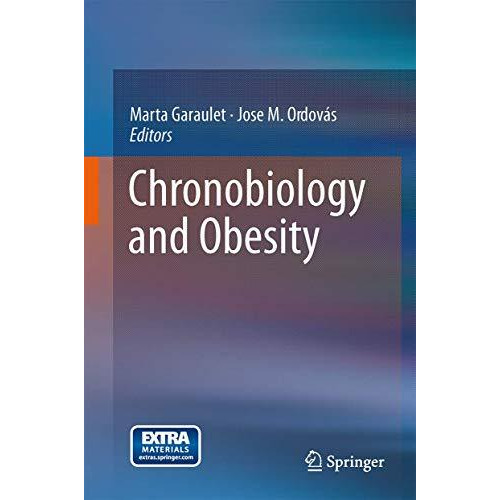 Chronobiology and Obesity [Paperback]