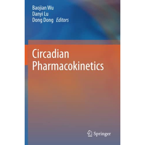 Circadian Pharmacokinetics [Paperback]