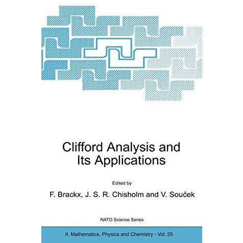 Clifford Analysis and Its Applications [Hardcover]