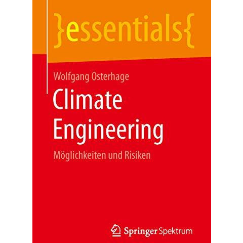 Climate Engineering: M?glichkeiten und Risiken [Paperback]