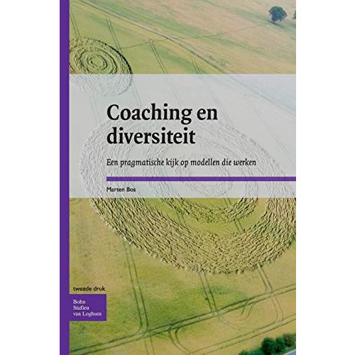 Coaching en diversiteit: Een pragmatische kijk op modellen die werken [Paperback]