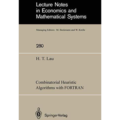 Combinatorial Heuristic Algorithms with FORTRAN [Paperback]