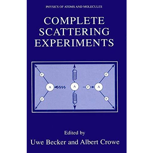 Complete Scattering Experiments [Hardcover]