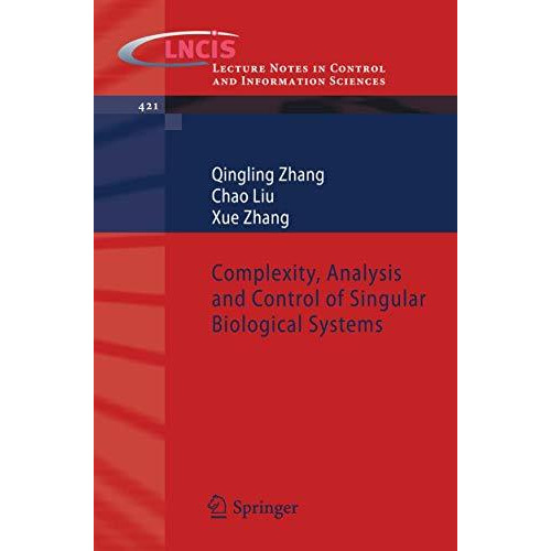 Complexity, Analysis and Control of Singular Biological Systems [Paperback]