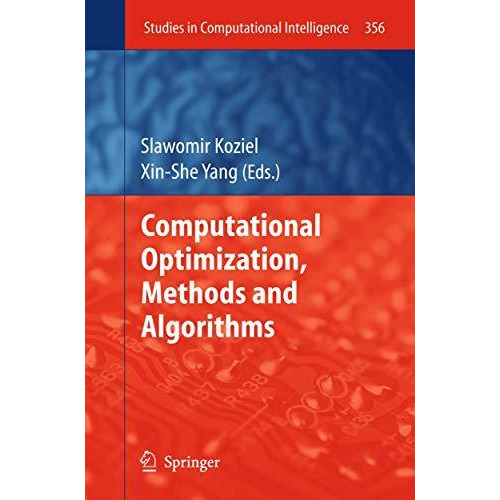 Computational Optimization, Methods and Algorithms [Hardcover]