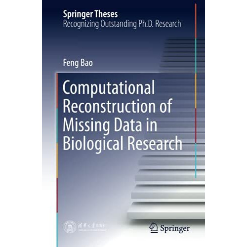 Computational Reconstruction of Missing Data in Biological Research [Paperback]