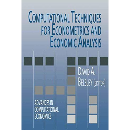 Computational Techniques for Econometrics and Economic Analysis [Hardcover]