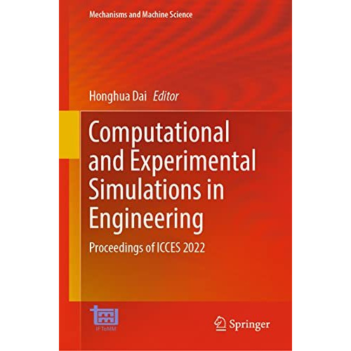 Computational and Experimental Simulations in Engineering: Proceedings of ICCES  [Hardcover]