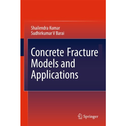 Concrete Fracture Models and Applications [Hardcover]