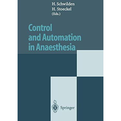 Control and Automation in Anaesthesia [Paperback]