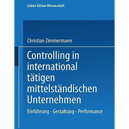 Controlling in international t?tigen mittelst?ndischen Unternehmen: Einf?hrung  [Paperback]