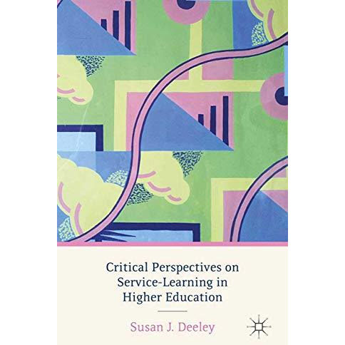 Critical Perspectives on Service-Learning in Higher Education [Paperback]