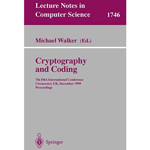 Cryptography and Coding: 7th IMA International Conference, Cirencester, UK, Dece [Paperback]