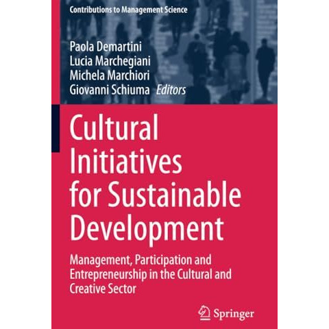 Cultural Initiatives for Sustainable Development: Management, Participation and  [Paperback]