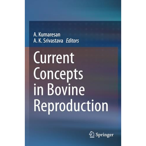 Current Concepts in Bovine Reproduction [Paperback]