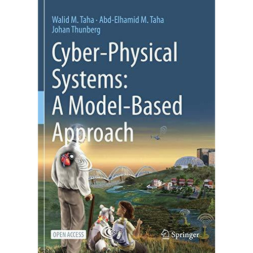 Cyber-Physical Systems: A Model-Based Approach [Paperback]