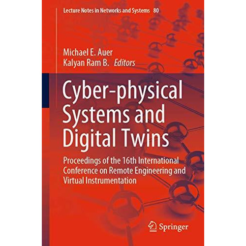 Cyber-physical Systems and Digital Twins: Proceedings of the 16th International  [Paperback]