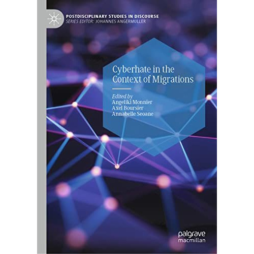 Cyberhate in the Context of Migrations [Hardcover]