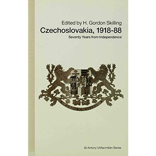 Czechoslovakia 191888: Seventy Years from Independence [Hardcover]