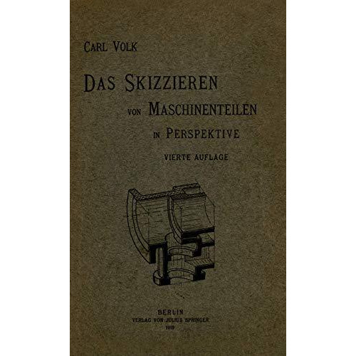 Das Skizzieren von Maschinenteilen in Perspektive [Paperback]