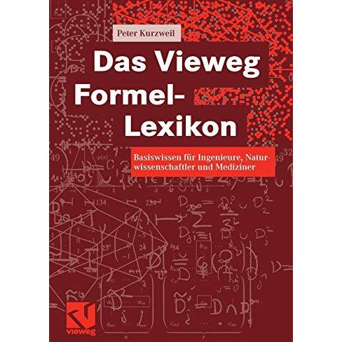 Das Vieweg Formel-Lexikon: Basiswissen f?r Ingenieure, Naturwissenschaftler und  [Paperback]