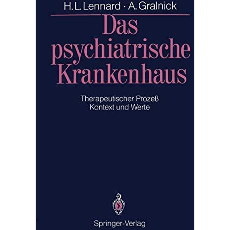 Das psychiatrische Krankenhaus: Therapeutischer Proze?  Kontext und Werte [Paperback]