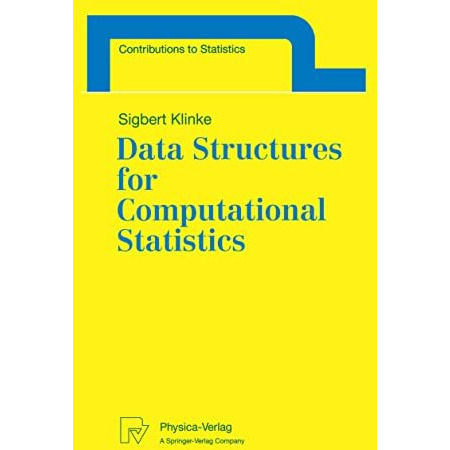 Data Structures for Computational Statistics [Paperback]