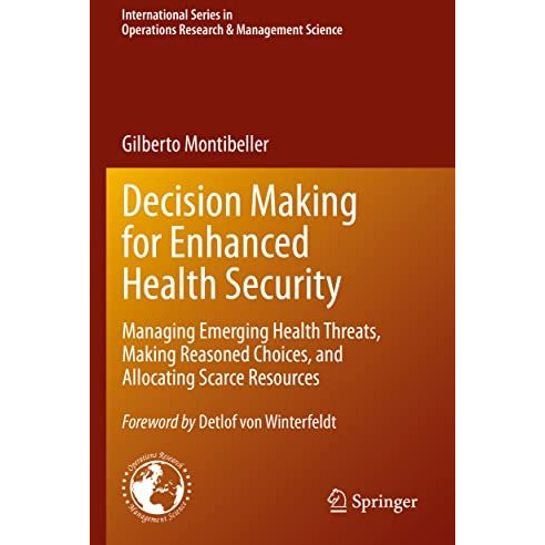 Decision Making for Enhanced Health Security: Managing Emerging Health Threats,  [Paperback]