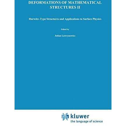 Deformations of Mathematical Structures II: Hurwitz-Type Structures and Applicat [Paperback]