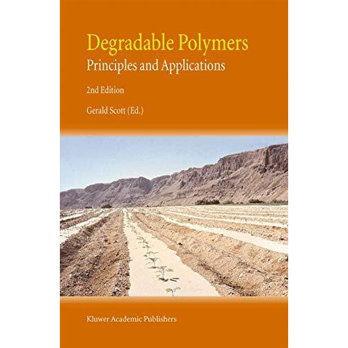 Degradable Polymers: Principles and Applications [Hardcover]